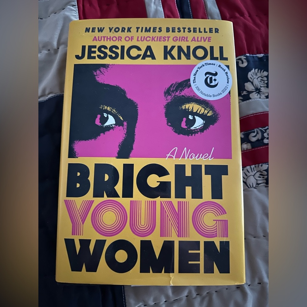 Bright Young Women by Jessica Knoll - Hardcover